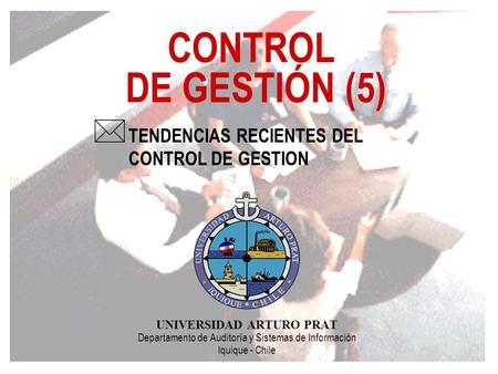 CONTROL DE GESTIÓN (5) TENDENCIAS RECIENTES DEL CONTROL DE GESTION