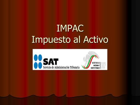 IMPAC Impuesto al Activo