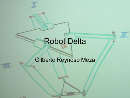 Robot Delta Gilberto Reynoso Meza.