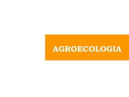 AGROECOLOGIA.