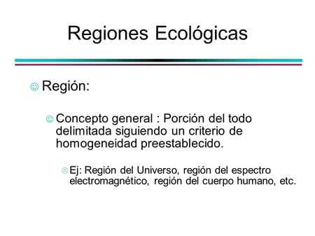 Regiones Ecológicas Región: