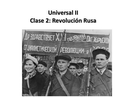 Clase 2: Revolución Rusa