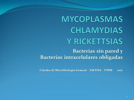 MYCOPLASMAS CHLAMYDIAS Y RICKETTSIAS