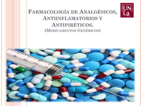 Farmacología de Analgésicos, Antiinflamatorios y Antipiréticos