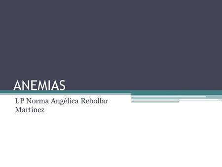 I.P Norma Angélica Rebollar Martínez