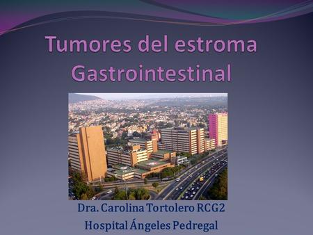 Tumores del estroma Gastrointestinal