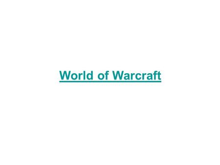 World of Warcraft. Sus creadores comúnmente conocido como WoW es un videojuego de rol multijugador masivo online desarrollado por Blizzard Entertainment.