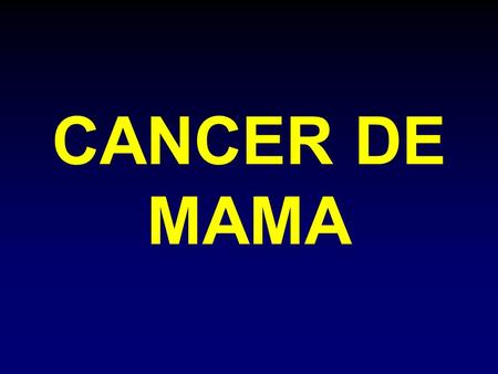 CANCER DE MAMA.