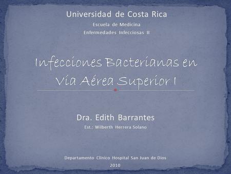 Infecciones Bacterianas en Vía Aérea Superior I