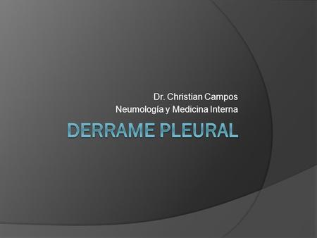 Dr. Christian Campos Neumología y Medicina Interna