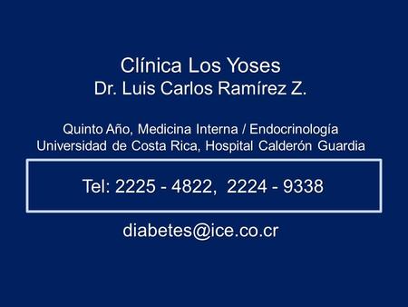Clínica Los Yoses Dr. Luis Carlos Ramírez Z.