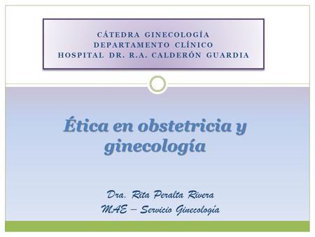 Ética en obstetricia y ginecología