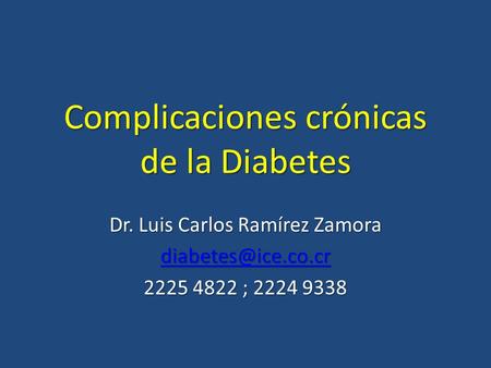 Complicaciones crónicas de la Diabetes