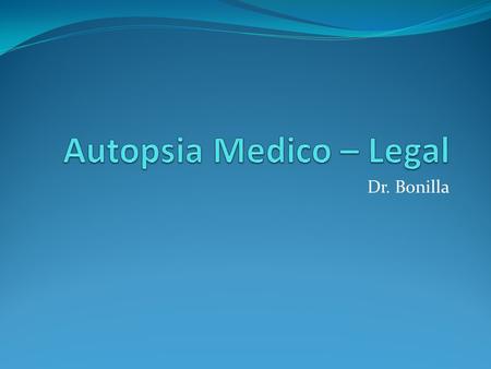 Autopsia Medico – Legal