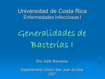 Universidad de Costa Rica Enfermedades Infecciosas I