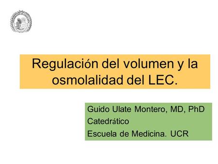 Regulación del volumen y la osmolalidad del LEC.