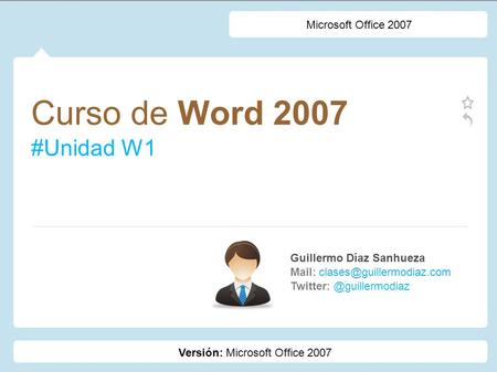 Curso de Word 2007 #Unidad W1 Microsoft Office 2007