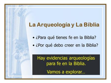 La Arqueología y La Bíblia