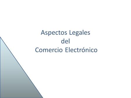 Aspectos Legales del Comercio Electrónico
