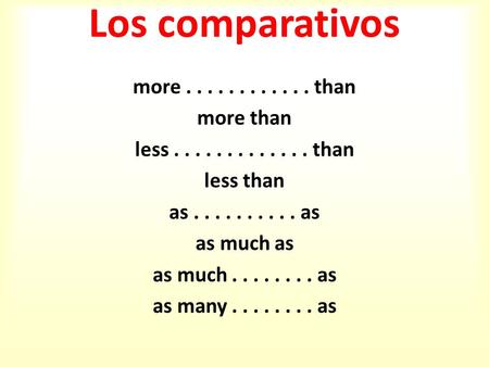 Los comparativos more than more than