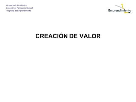 CREACIÓN DE VALOR.