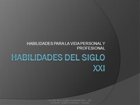 HABILIDADES DEL SIGLO XXI