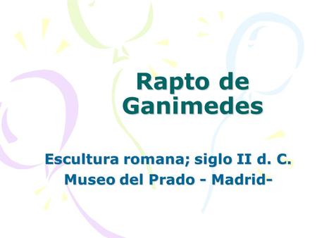 Escultura romana; siglo II d. C. Museo del Prado - Madrid-
