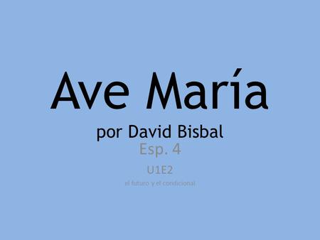 Ave María por David Bisbal