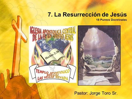 7. La Resurrección de Jesús 18 Puntos Doctrinales