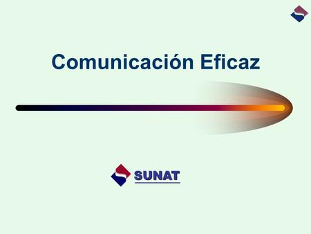 Comunicación Eficaz SUNAT.