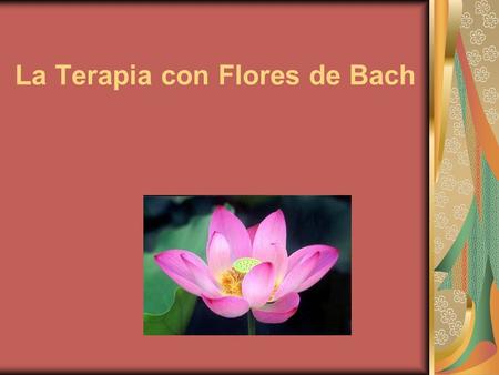 La Terapia con Flores de Bach