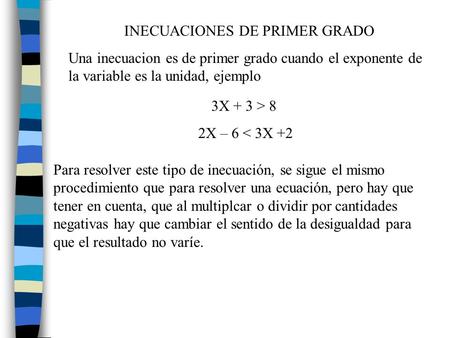 INECUACIONES DE PRIMER GRADO