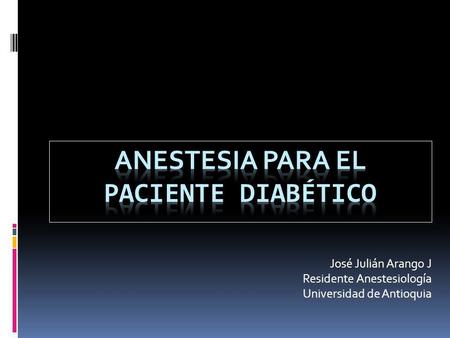 Anestesia para el Paciente diabético