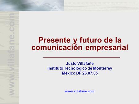 Presente y futuro de la comunicación empresarial