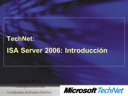 TechNet: ISA Server 2006: Introducción