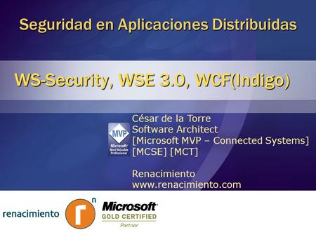 WS-Security, WSE 3.0, WCF(Indigo)