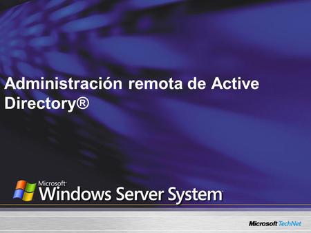 Administración remota de Active Directory®