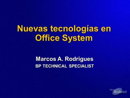 Nuevas tecnologías en Office System