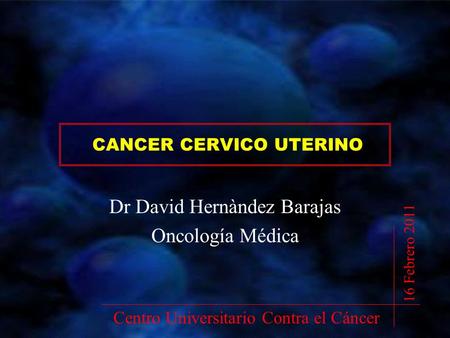 CANCER CERVICO UTERINO