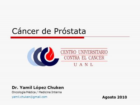 Dr. Yamil López Chuken Oncología Médica / Medicina Interna