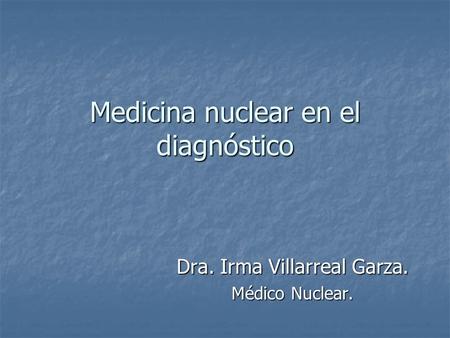 Medicina nuclear en el diagnóstico