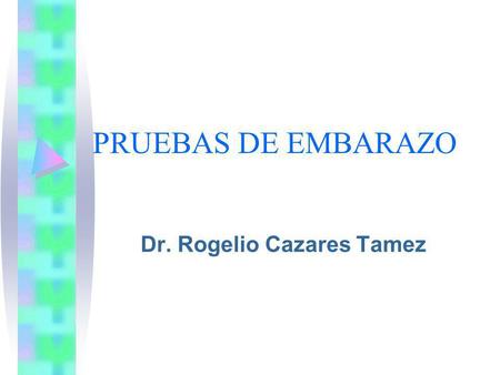 Dr. Rogelio Cazares Tamez