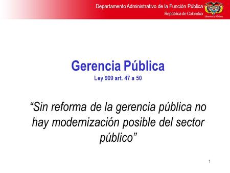 Gerencia Pública Ley 909 art. 47 a 50