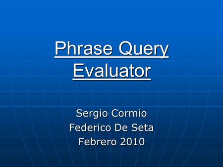 Phrase Query Evaluator