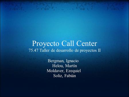 Proyecto Call Center Taller de desarrollo de proyectos II