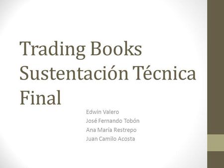 Trading Books Sustentación Técnica Final