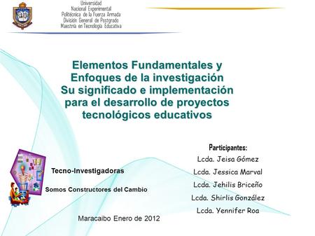 Elementos Fundamentales y Enfoques de la investigación