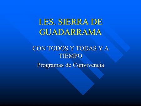 I.ES. SIERRA DE GUADARRAMA