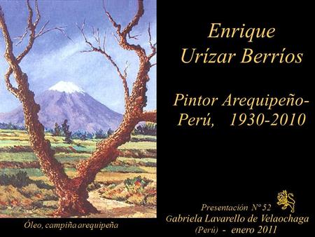 Enrique Urízar Berríos Pintor Arequipeño- Perú,