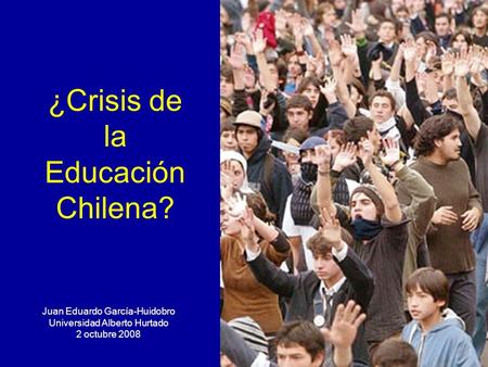 ¿Crisis de la Educación Chilena?
